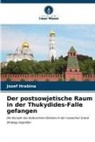 Jozef Hrabina - Der postsowjetische Raum in der Thukydides-Falle gefangen