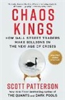 Scott Patterson, Scott Patterson - Chaos Kings