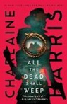 Charlaine Harris - All the Dead Shall Weep