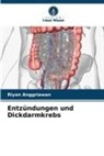 Riyan Anggriawan - Entzündungen und Dickdarmkrebs