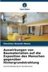 Stanislas Nnamdi Abana - Auswirkungen von Baumaterialien auf die Exposition des Menschen gegenüber Hintergrundstrahlung