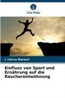 I Llorca Marauri, I. Llorca Marauri - Einfluss von Sport und Ernährung auf die Raucherentwöhnung