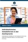 Gökhan Özkan - Individualisiertes Vokabellernen in der Zweitsprache