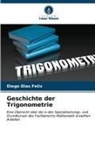 Diego Dias Felix - Geschichte der Trigonometrie
