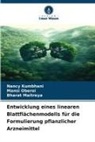 Nancy Kumbhani, Bharat Maitreya, Mansi Oberoi - Entwicklung eines linearen Blattflächenmodells für die Formulierung pflanzlicher Arzneimittel