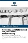 Wagner Silveira Rezende - Rousseau, Aristoteles und die juristische Entscheidung