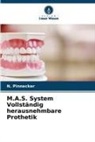 N Pinnecker, N. Pinnecker - M.A.S. System Vollständig herausnehmbare Prothetik