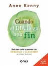 Anne Anne Kenny - Cuando El Día Llega a Su Fin