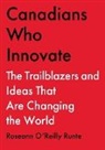 Roseann O'Reilly Runte, Runte, Roseann Runte, Roseann OÆreilly Runte - Canadians Who Innovate