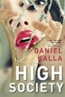 Daniel Kalla - High Society