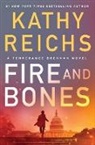 Kathy Reichs - Fire and Bones