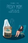Sophie Adriansen, Mathou, Mathou - Proxy Mom