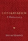 Yoram Hazony - Conservatism