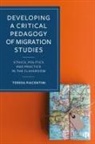Teresa Piacentini - Developing a Critical Pedagogy of Migration Studies
