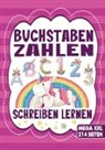 S&amp;L Creative Collection, S&amp;L Inspirations Lounge - Buchstaben und Zahlen Schreiben Lernen - Einhorn Übungsheft für Mädchen