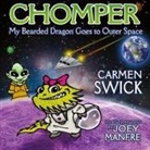 Carmen Swick, Joey Manfre, Page Lambert - Chomper My Bearded Dragon Goes to Outer Space