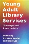 Anthony (EDT)/ Lee Bernier, Anthony Bernier Bernier, Anthony Lee Bernier, Anthony Bernier, Bernier Anthony, Shari Lee... - Young Adult Library Services