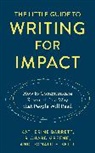 Katherine Barrett, Katherine Greene Barrett, Barrett Katherine, Richard Greene, Donald Kettl, Donald F Kettl... - Little Guide to Writing for Impact