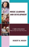 Robert Woody, Robert H Woody, Robert H. Woody - Music Learning and Development