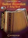 Nic Pennsylvania Landon - How to Play the Button Accordion & Song Book - Book with Online Audio by Nic Pennsylvania Landon