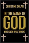 Christine Dolan - In the Name of God