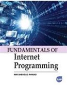Mir Shehzad Ahmad - Fundamentals of Internet Programming