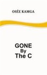 Osée Kamga - Gone by the C