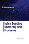 Saeed Farrokhpay - Latex Bonding Chemistry and Processes