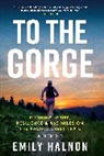 Emily Halnon - To the Gorge