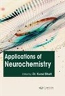 Kunal Bhatt - Applications of Neurochemistry