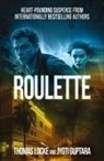 Jyoti Guptara, Thomas Locke - Roulette