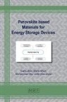 Inamuddin, Maha Khan, Mohammad Abu Jafar Mazumder - Perovskite based Materials for Energy Storage Devices