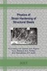 V. E. Gromov, Yu F. Ivanov, Yu. F. Ivanov, N. A. Popova - Physics of Strain Hardening of Structural Steels