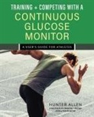 Hunter Allen, Allen Hunter - Training and Competing With a Continuous Glucose Monitor