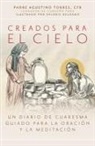 Fr Agustino Torres Cfr, Valerie Delgado - Creados Para El Cielo