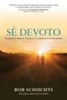 Bob Schuchts - Sé Devoto