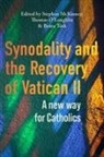 Stephen McKinney, Thomas O'Loughlin, Beata Toth - Synodality and the Recovery of Vatican II