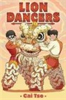 Cai Tse, Cai Tse, Cai Tse, Cai Tse - Lion Dancers