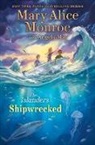 Mary Alice Monroe, Mary Alice Monroe - Shipwrecked