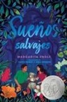 Margarita Engle, Margarita Engle - Sueños Salvajes (Wild Dreamers)