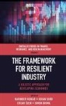 Narinder Kumar, Simon Grima, Simon (University of Malta Grima, Narinder Kumar, Narinder (Chitkara University Kumar, Ercan (University of Usak Ozen... - Framework for Resilient Industry