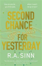 R A Sinn, To Be Announced - A Second Chance for Yesterday