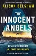 Alison Belsham - The Innocent Angels An absolutely nail-biting serial killer thriller