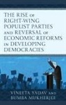 Bumba Mukherjee, Mukherjee Bumba, Vineeta Yadav, Vineeta Mukherjee Yadav, Yadav Vineeta - Rise of Right Wing Populist Parties and Reversal of Economic Reforms