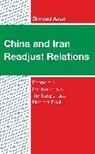 Shirzad Azad, Azad Shirzad - China and Iran Readjust Relations