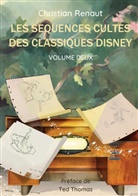 Christian Renaut - Les Séquences Cultes des Classiques Disney