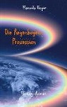 Manuela Unger - Die Regenbogen-Prozession