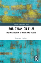 Jonathan Hodgers - Bob Dylan on Film