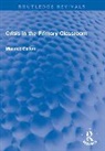 Maurice Galton - Crisis in the Primary Classroom