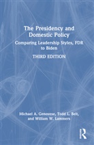 Todd L. Belt, Belt Todd L., Michael A. Genovese, Michael A. Belt Genovese, Genovese Michael A., William W. Lammers... - Presidency and Domestic Policy